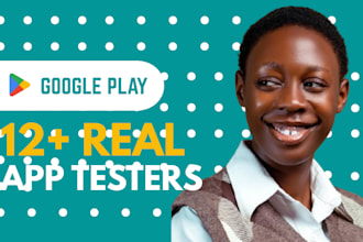 provide 12 testers for google play closed testing android app testing