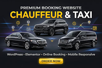 build chauffeur, taxi booking website app with wordpress, elementor fix booking