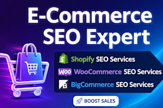 be your ecommerce SEO expert for shopify, woocommerce and bigcommerce
