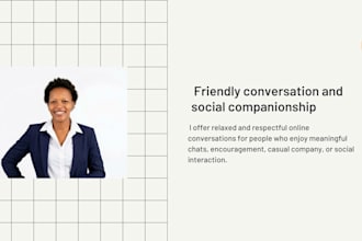 provide friendly conversation and social companionship