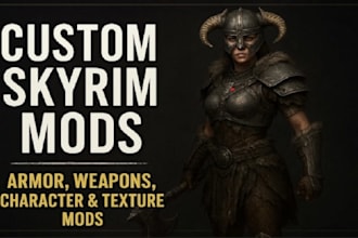 create custom skyrim mods for skyrim se ae and VR