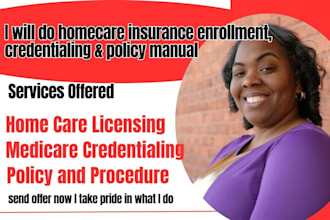 do homecare insurance enrollment, credentialing with policy manual in michigan
