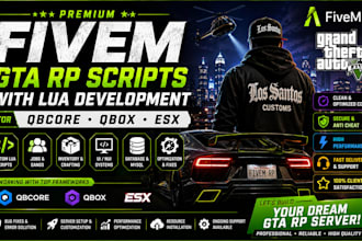 develop premium fivem gta rp scripts with lua for qbcore,