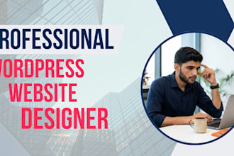 create wordpress site, business website development