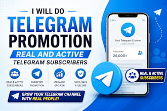 do telegram promotion, real and active telegram subscribers
