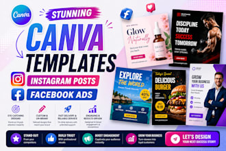 design stunning canva templates, instagram posts, and facebook ads