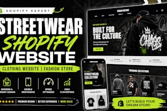 design streetwear shopify website, clothing website, fashion store