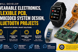 design wearable electronics, flexible pcb, embedded system and bluetooth project