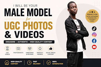 be your male model for ugc, photos or videos