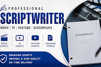 write engaging movie scripts, screenplay, TV and youtube scripts