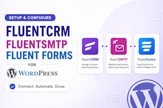 set up fluentcrm, fluentsmtp, fluent forms and fluent community in wordpress