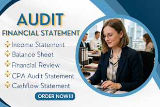 do CPA audit financial statement, income statement,balance sheet and bookkeeping