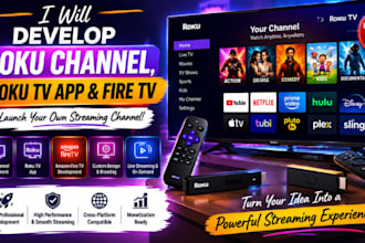 develop roku channel, roku tv app and fire tv