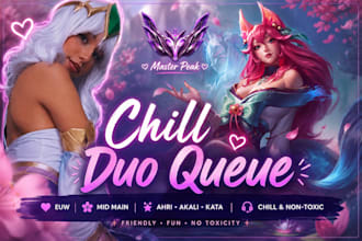 be your chill league of legends duo partner