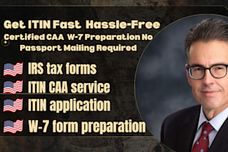 prepare your itin application w7 and required irs forms as caa