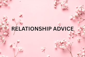 give honest relationship advice for love dating and marriage