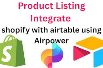 do product listing, dropshipping, integrate shopify with airtable using airpower