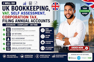 do UK bookkeeping, vat, self assessment, corporation tax,filing annual accounts