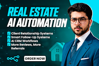 automate your real estate CRM and client follow up system