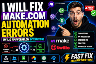 fix make com automation errors and twilio api workflow integrations
