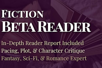 beta read your manuscript and provide a comprehensive report