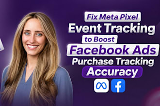 fix meta pixel event tracking to boost facebook ads purchase tracking accuracy
