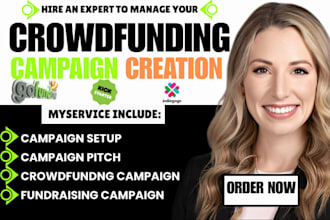 do crowdfunding campaign creation for kickstarter indiegogo gofundme