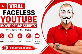 write viral faceless youtube movie recap scripts with retention hooks