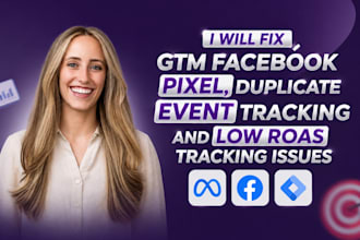 fix GTM facebook pixel, duplicate event tracking and low roas tracking issues