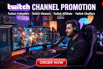 do twitch promotion, twitch viewers, twitch chatters, and twitch affiliate