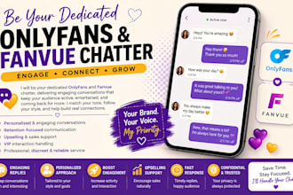 be your dedicated onlyfans and fanvue chatter