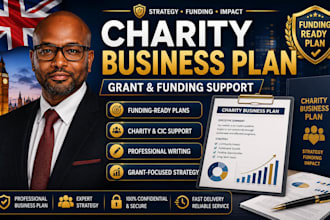 prepare UK charity business plan for grants and funding support approval