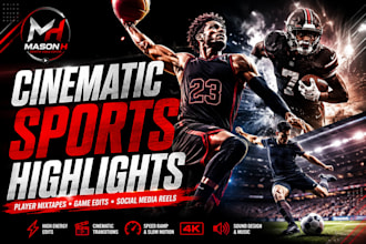 edit cinematic sports highlights and players highlight reels
