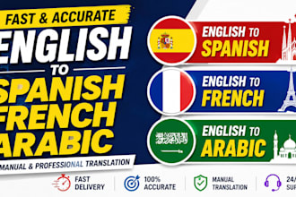 translate english to spanish, french and arabic
