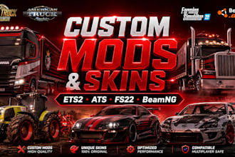 create custom cars, trunks, mods maps, skins for ets2 ats fs22 and beamng mod