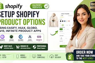 setup shopify product option using easify hulk globo avis infinite product apps