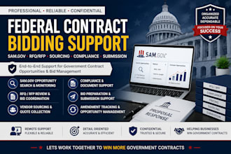 manage federal contract bidding, sam gov bids, rfq and proposal support