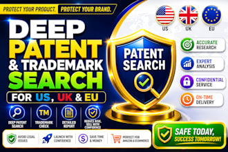 do deep patent and trademark search for your inventory in US, UK and eu