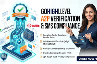 ghl a2p 10dlc twilio a2p 10dlc verification expert gohighlevel websites, funnels