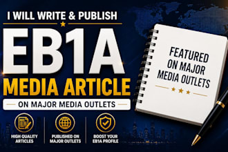 get you featured in major media outlets for eb1a visa press coverage