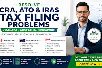 resolve cra ato iras tax filling problem canada australia singapore