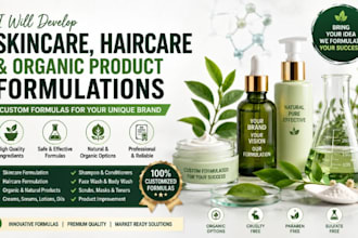 develop cosmetic, skincare, haircare and organic product formulation