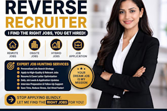 be your reverse recruiter, remote jobs, hybrid jobs, onsite jobs, jobs hunting