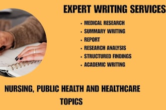 do nursing and medical research, summary writing, and healthcare reports