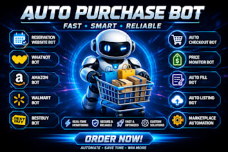 do reservation website bot, whatnot bot, amazon bot, walmart bot and bestbuy bot