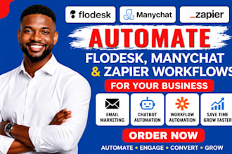 automate flodesk, manychat and zapier workflows for your business