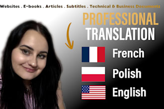 professionally translate english, french and polish
