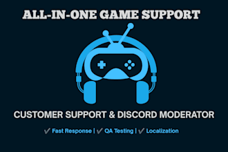 be your professional game customer support and QA