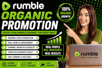 do organic rumble video promotion, rumble channel marketing, rumble views