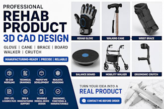 design rehab glove, cane, brace, board, walker, crutch solidworks 3d cad